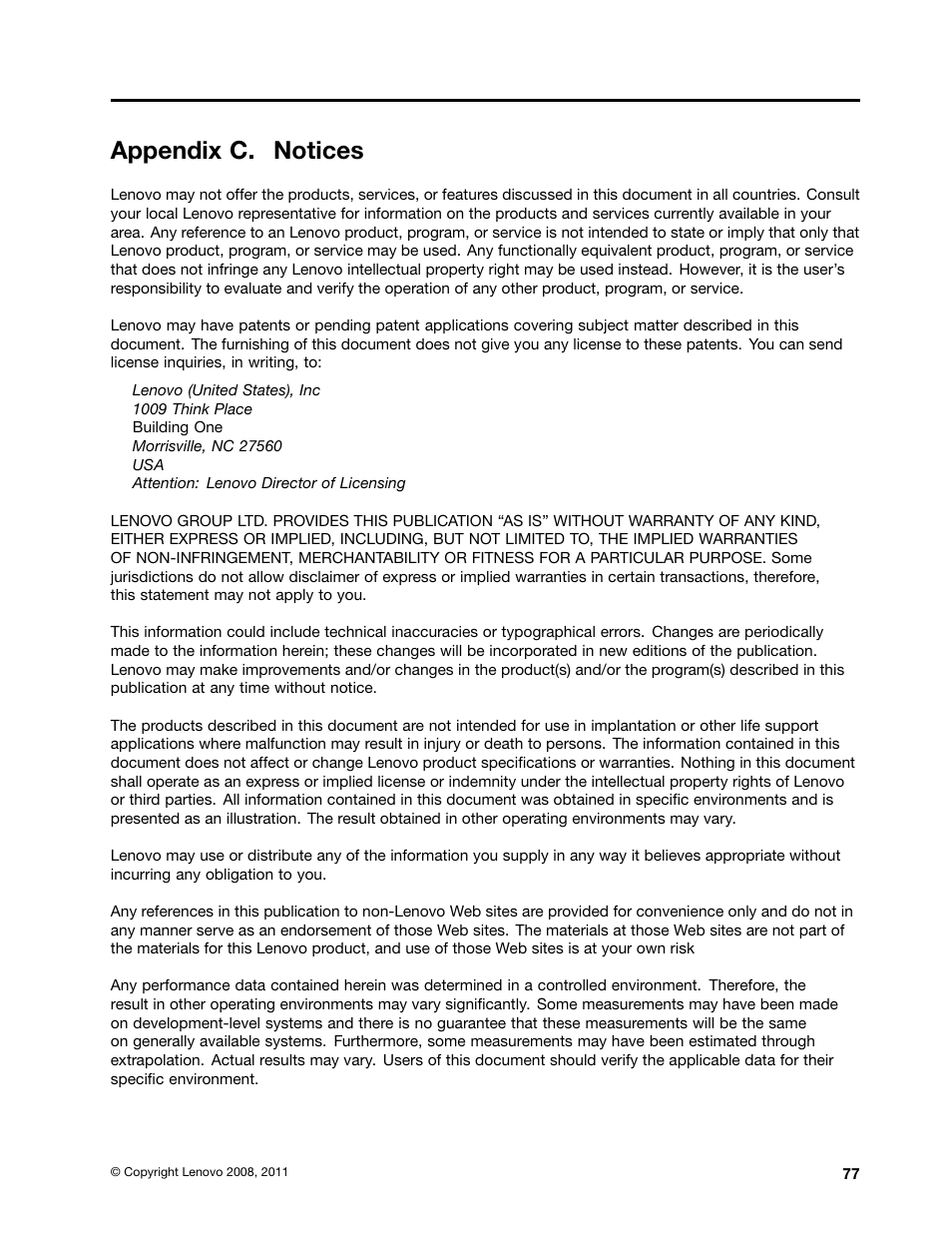 Appendix c. notices | Lenovo ThinkVantage (Rescue and Recovery 4.5) User Manual | Page 83 / 86