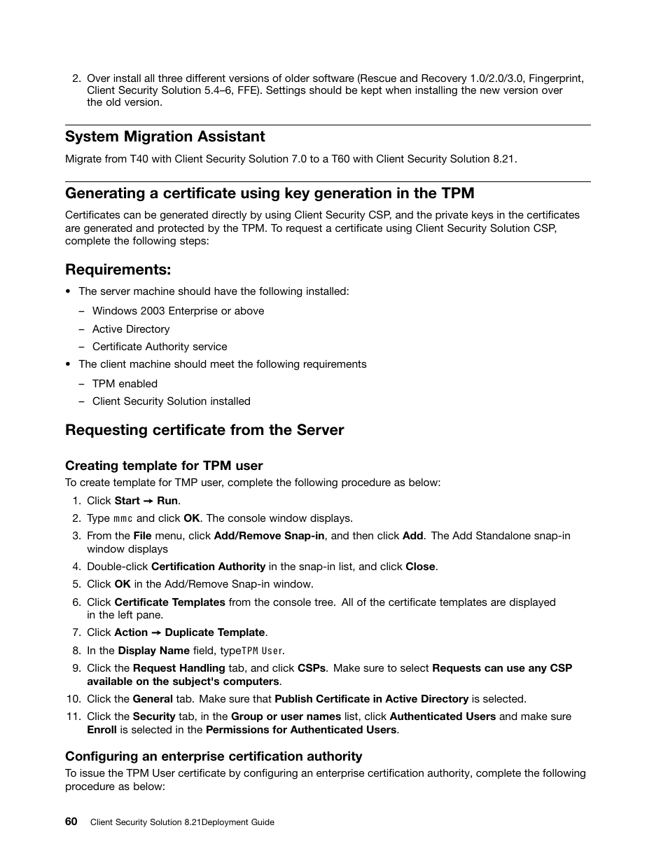 System migration assistant, Requirements, Requesting certificate from the server | Lenovo ThinkVantage (Client Security Solution 8.21) User Manual | Page 66 / 86