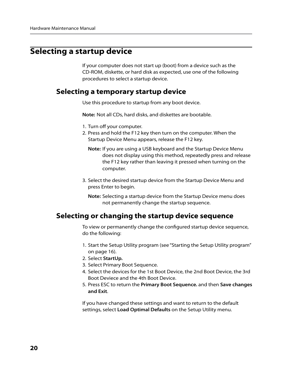 Selecting a startup device, Selecting a temporary startup device, Selecting or changing the startup device sequence | Lenovo H430 Desktop User Manual | Page 22 / 66