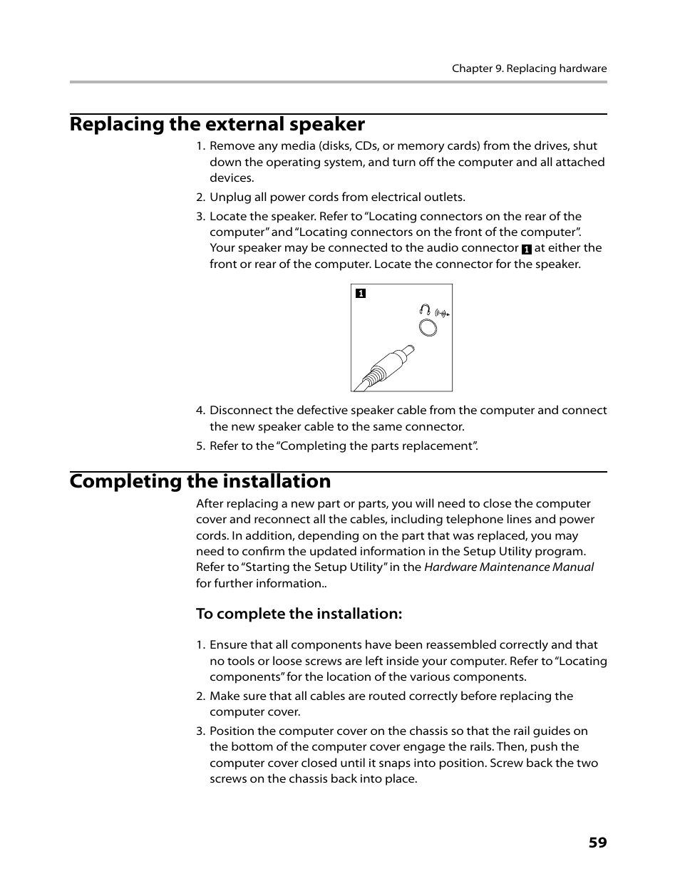 Replacing the external speaker, Completing the installation | Lenovo H430 Desktop User Manual | Page 61 / 66