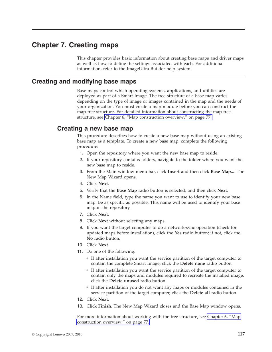 Chapter 7. creating maps, Creating and modifying base maps, Creating a new base map | Lenovo ThinkVantage ImageUltra Builder Version 5.0 User Manual | Page 131 / 222