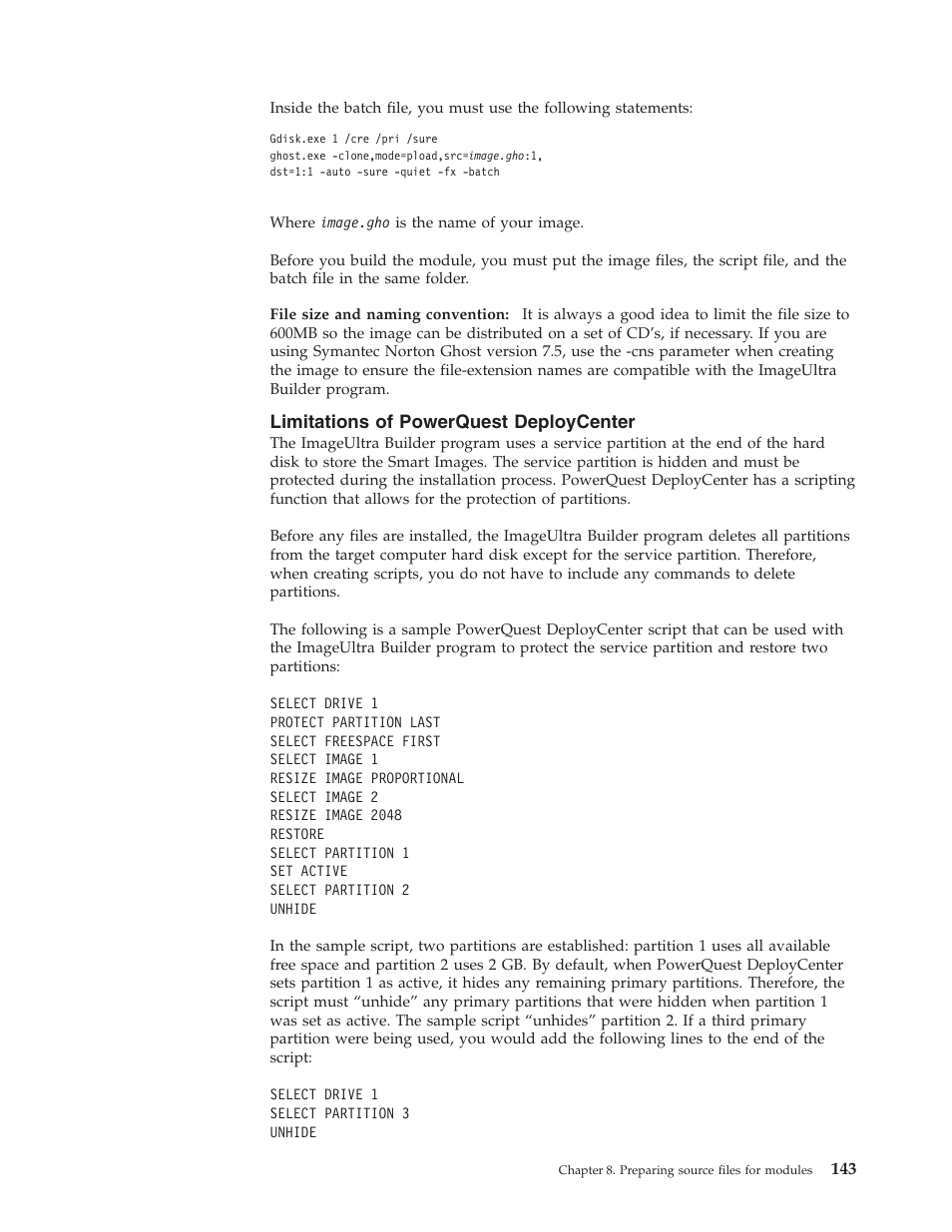 Limitations of powerquest deploycenter | Lenovo ThinkVantage ImageUltra Builder Version 5.0 User Manual | Page 157 / 222