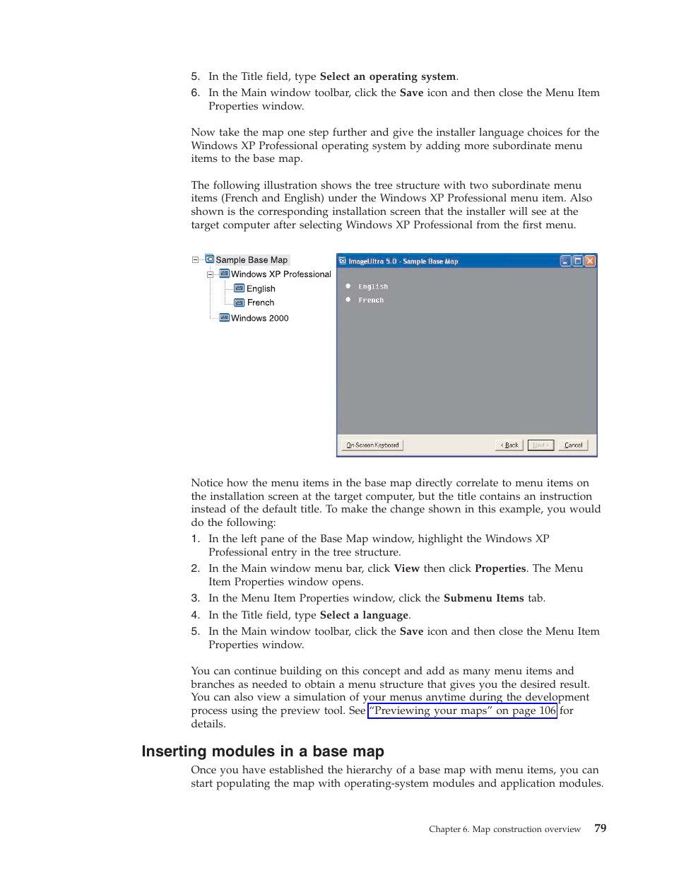 Inserting modules in a base map | Lenovo ThinkVantage ImageUltra Builder Version 5.0 User Manual | Page 93 / 222