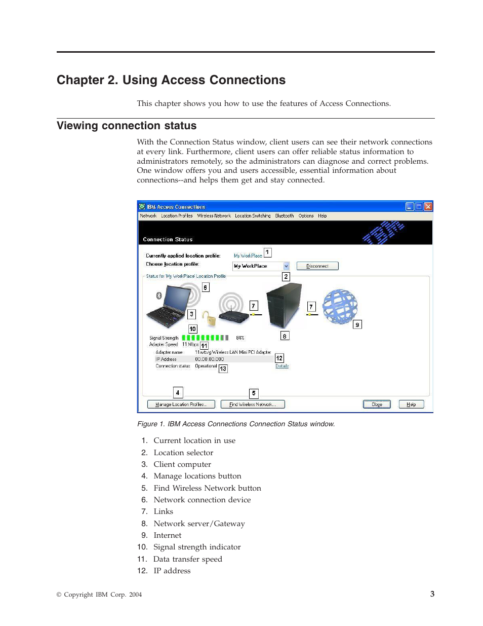 Chapter 2. using access connections, Viewing connection status, Chapter | Using, Access, Connections, Viewing, Connection, Status | Lenovo ThinkPad T41p User Manual | Page 9 / 28