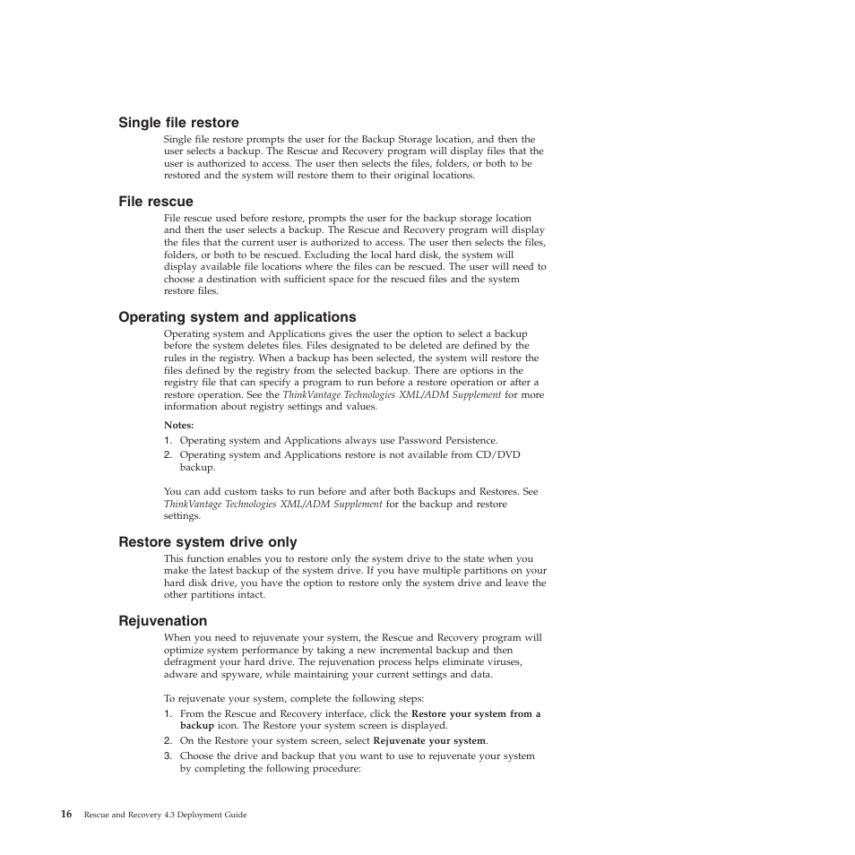 Single file restore, File rescue, Operating system and applications | Restore system drive only, Rejuvenation | Lenovo ThinkVantage Rescue and Recovery 4.3 (Deployment Guide) User Manual | Page 24 / 96