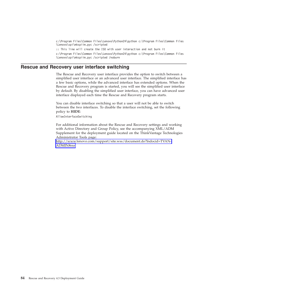Rescue and recovery user interface switching | Lenovo ThinkVantage Rescue and Recovery 4.3 (Deployment Guide) User Manual | Page 92 / 96
