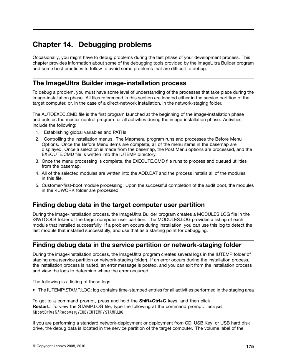 Chapter 14. debugging problems, The imageultra builder image-installation process | Lenovo ThinkPad SL300 User Manual | Page 189 / 206