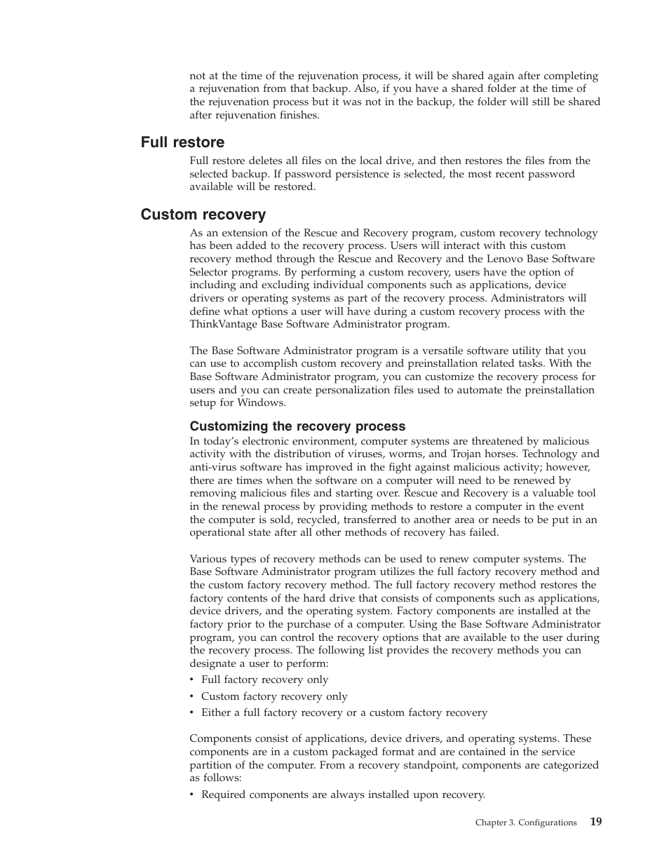 Full restore, Custom recovery, Customizing the recovery process | Full, Restore, Custom, Recovery, Customizing, Process | Lenovo ThinkPad R50p User Manual | Page 27 / 156