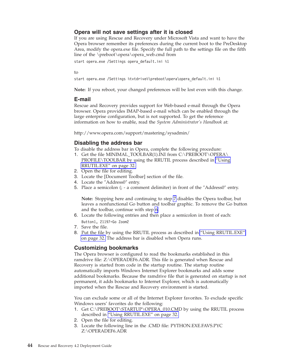 Opera will not save settings after it is closed, E-mail, Disabling the address bar | Customizing bookmarks, Opera, Will, Save, Settings, After, Closed | Lenovo ThinkPad R50p User Manual | Page 52 / 156