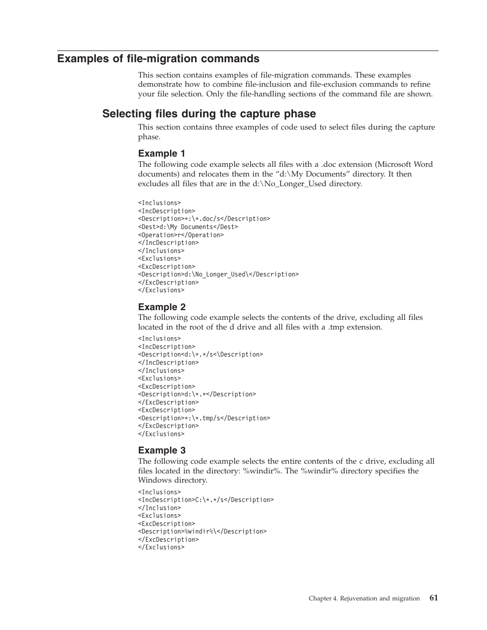 Examples of file-migration commands, Selecting files during the capture phase, Example 1 | Example 2, Example 3, Examples, File-migration, Commands, Selecting, Files | Lenovo ThinkPad R50p User Manual | Page 69 / 156