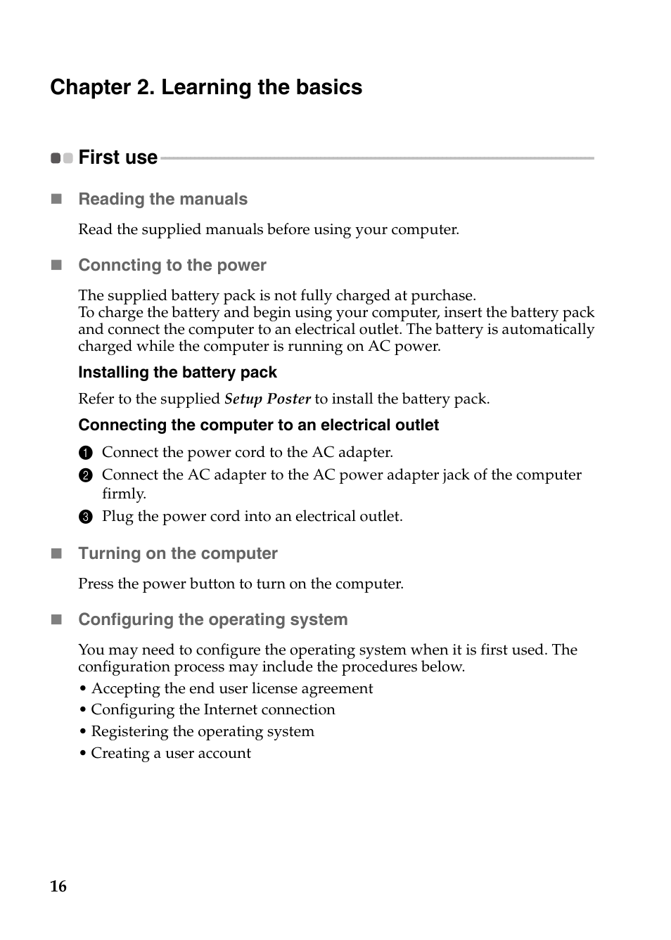 Chapter 2. learning the basics, First use | Lenovo G780 Notebook User Manual | Page 20 / 59