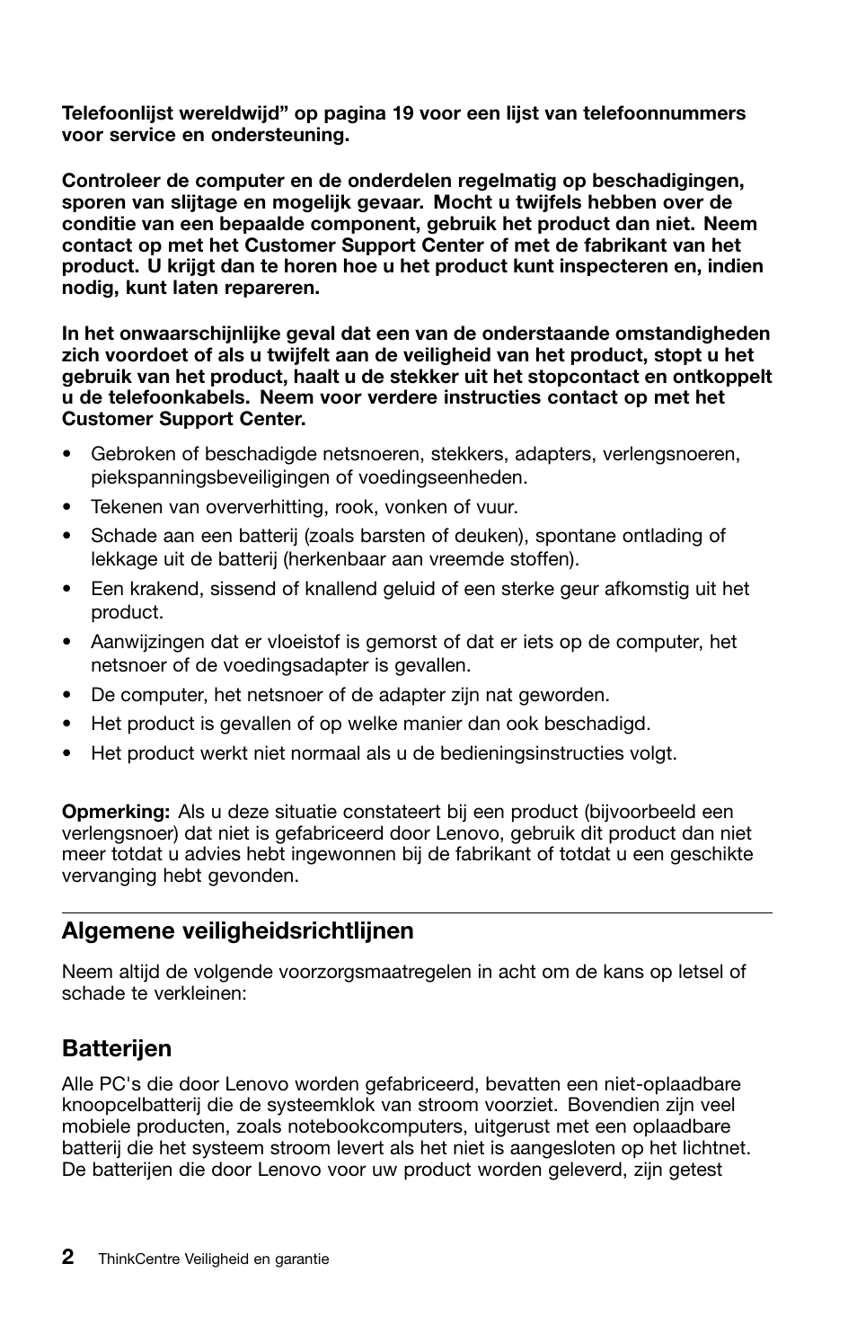 Algemene veiligheidsrichtlijnen, Batterijen | Lenovo ThinkCentre Edge 72 User Manual | Page 112 / 178