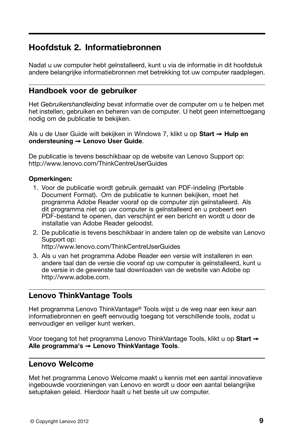 Hoofdstuk 2. informatiebronnen, Handboek voor de gebruiker, Lenovo thinkvantage tools | Lenovo welcome | Lenovo ThinkCentre Edge 72 User Manual | Page 119 / 178