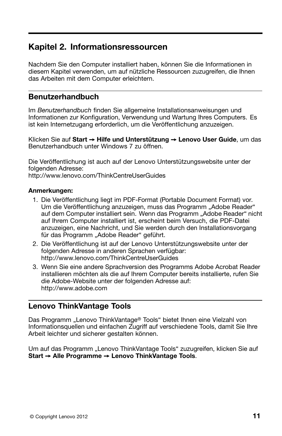 Kapitel 2. informationsressourcen, Benutzerhandbuch, Lenovo thinkvantage tools | Lenovo ThinkCentre Edge 72 User Manual | Page 85 / 178