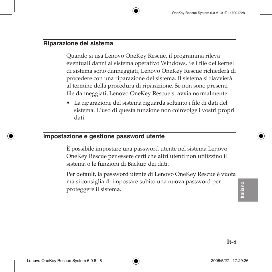 Riparazione del sistema, Impostazione e gestione password utente | Lenovo IdeaPad Y710 User Manual | Page 111 / 138