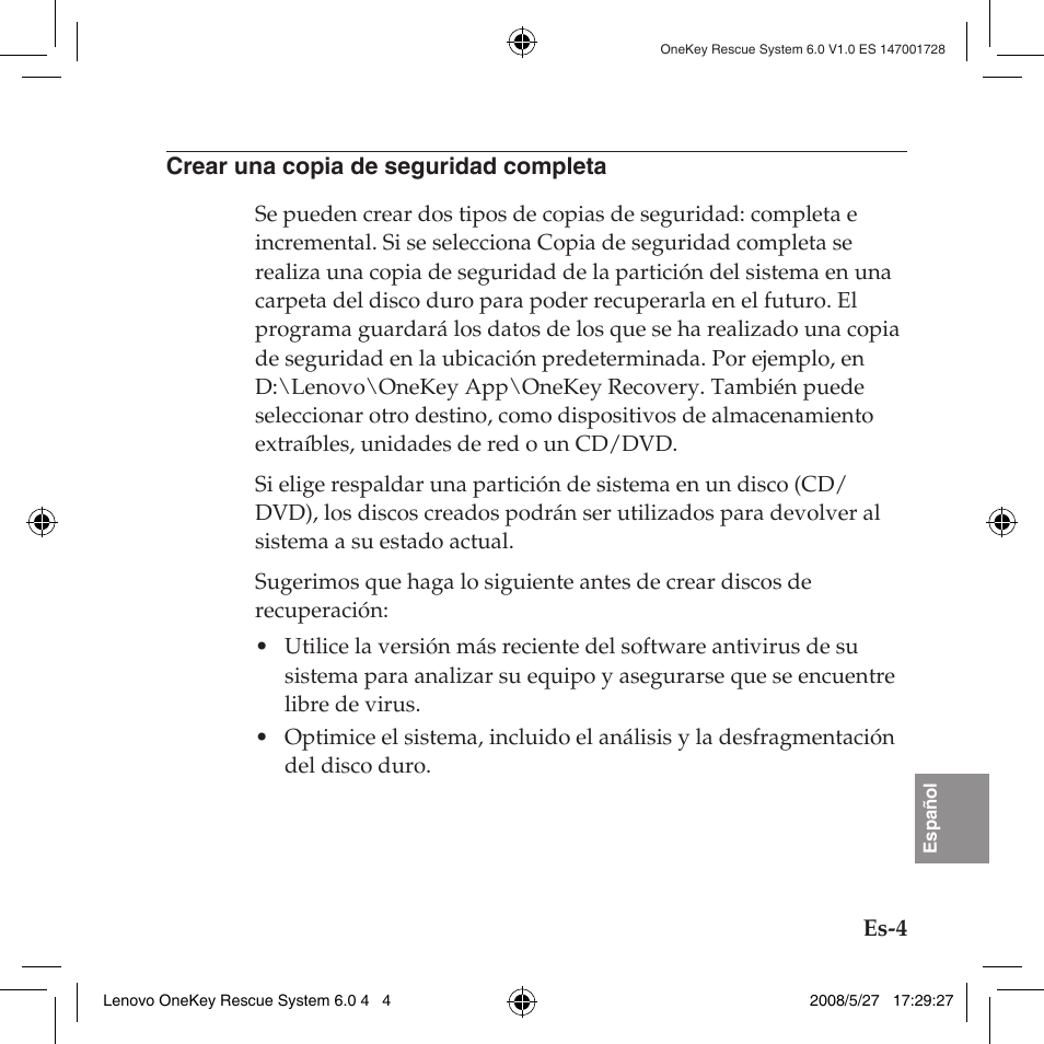 Crear una copia de seguridad completa | Lenovo IdeaPad Y710 User Manual | Page 125 / 138