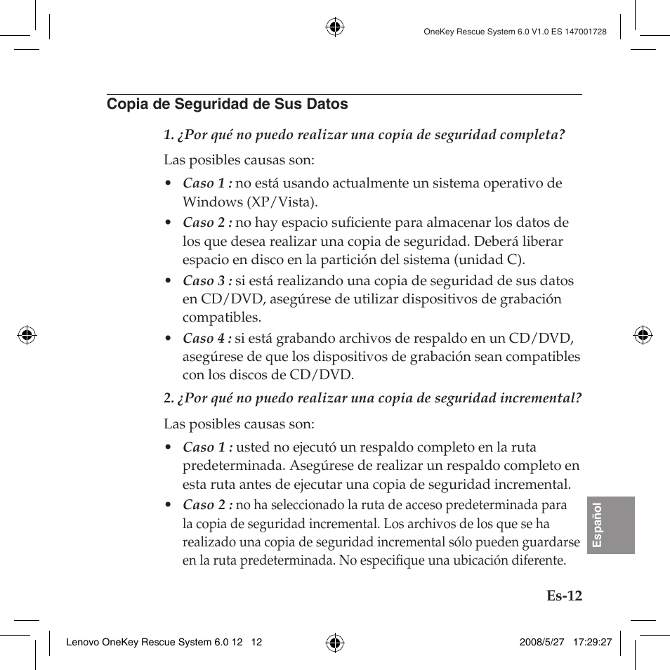 Copia de seguridad de sus datos | Lenovo IdeaPad Y710 User Manual | Page 133 / 138