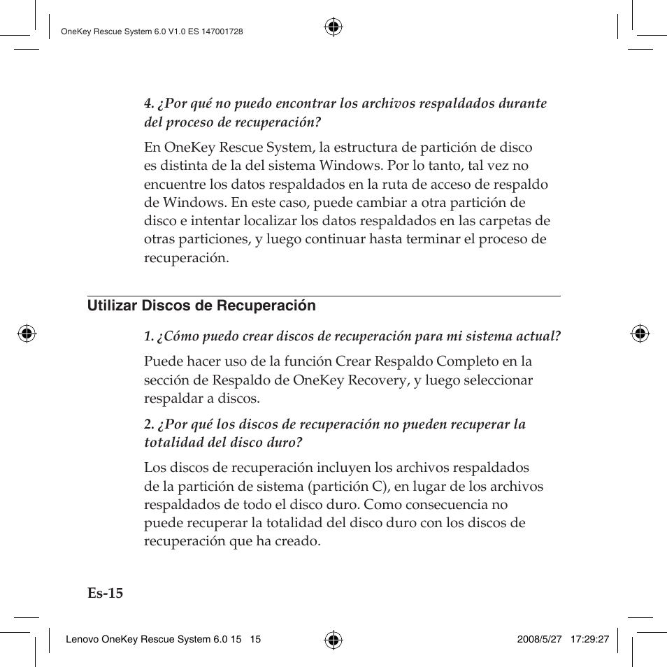 Utilizar discos de recuperación, Utilizar.discos.de.recuperación | Lenovo IdeaPad Y710 User Manual | Page 136 / 138