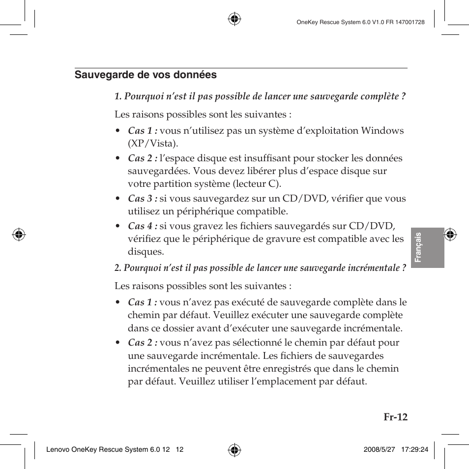 Sauvegarde de vos données | Lenovo IdeaPad Y710 User Manual | Page 79 / 138