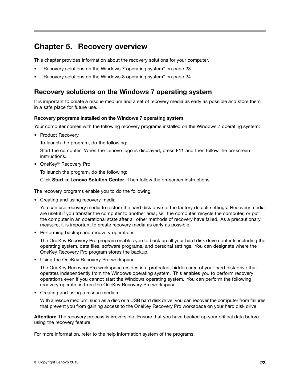 Chapter 5. recovery overview | Lenovo K4350 Notebook User Manual | Page 37 / 62