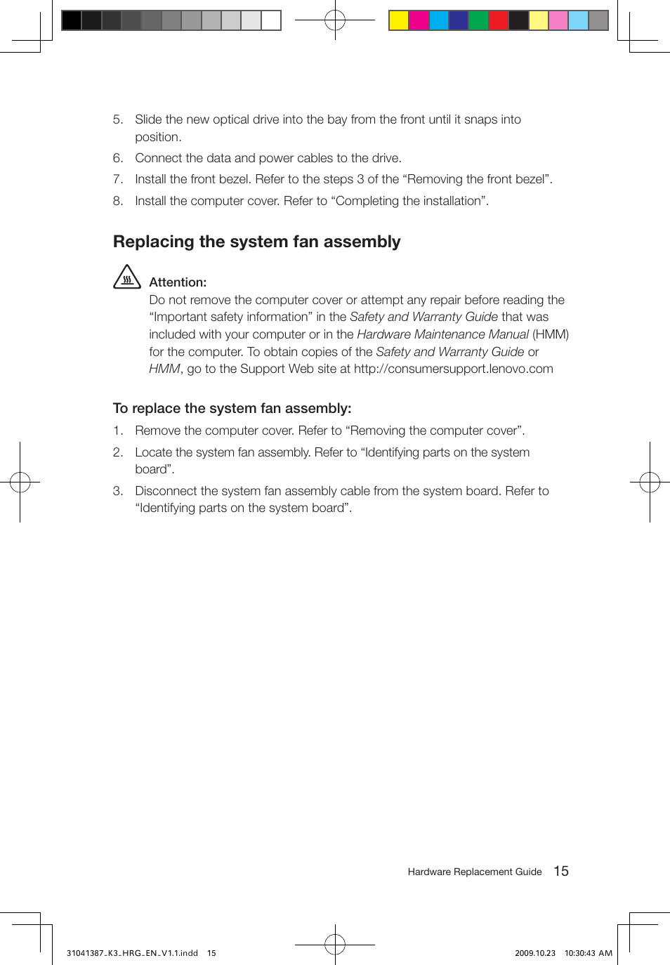 Replacing the system fan assembly | Lenovo IdeaCentre K305 User Manual | Page 18 / 37