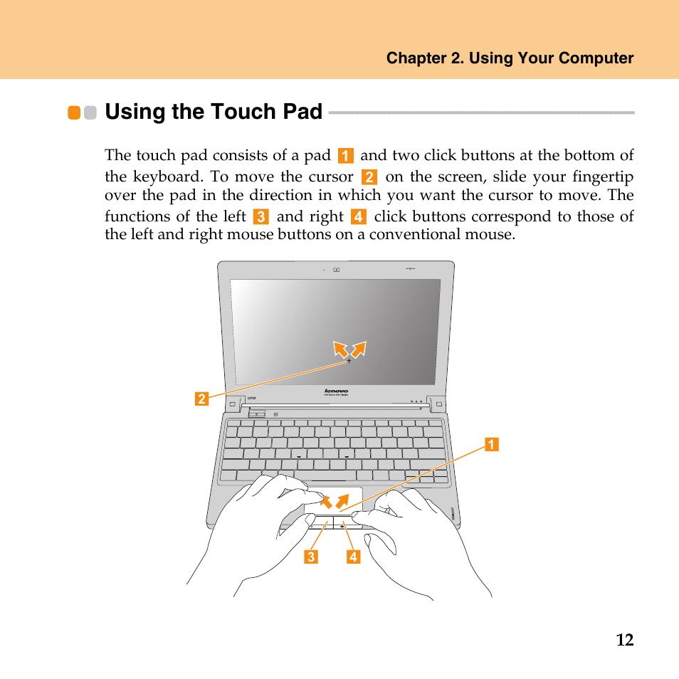 Using the touch pad | Lenovo IdeaPad U110 User Manual | Page 23 / 129