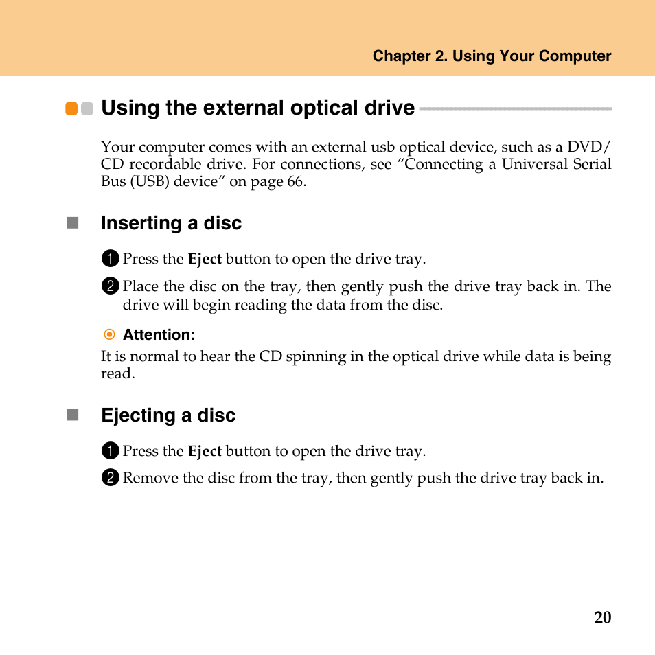 Using the external optical drive, Using the external, Optical drive | Lenovo IdeaPad U110 User Manual | Page 31 / 129