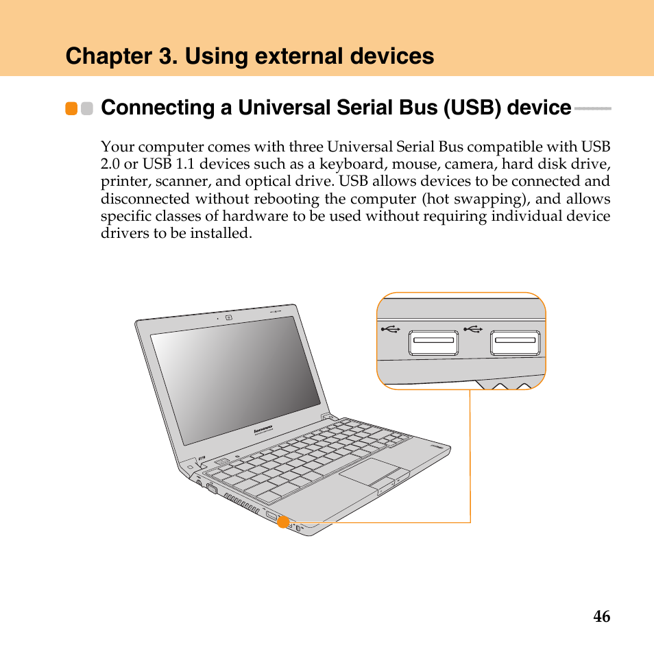 Chapter 3. using external devices, Connecting a universal serial bus (usb) device, Connecting a universal | Serial bus (usb) device | Lenovo IdeaPad U110 User Manual | Page 57 / 129
