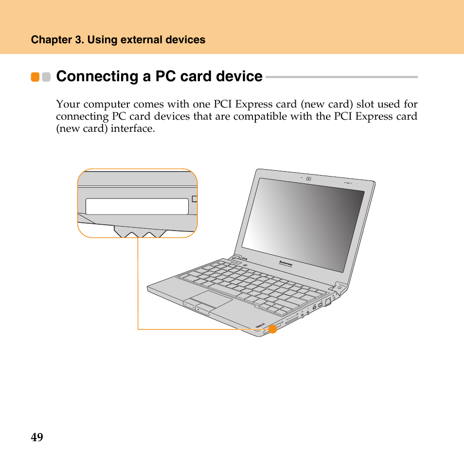 Connecting a pc card device | Lenovo IdeaPad U110 User Manual | Page 60 / 129