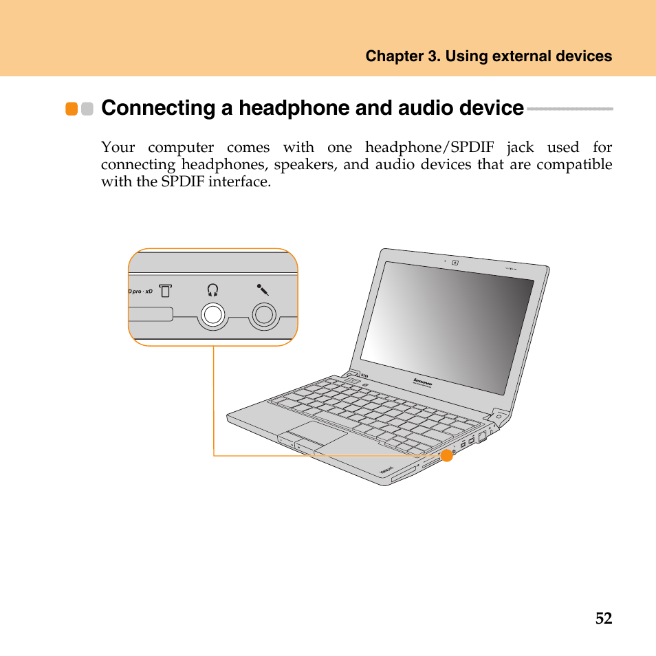 Connecting a headphone and audio device, Connecting a headphone and, Audio device | Lenovo IdeaPad U110 User Manual | Page 63 / 129