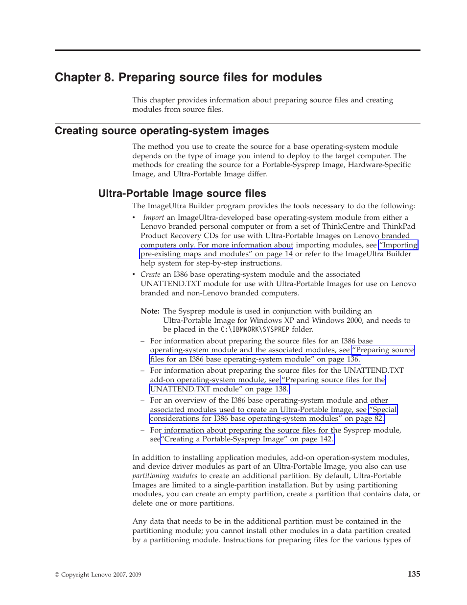 Chapter 8. preparing source files for modules, Creating source operating-system images, Ultra-portable image source files | Chapter, Preparing, Source, Files, Modules, Creating, Operating-system | Lenovo ThinkPad R400 User Manual | Page 149 / 220