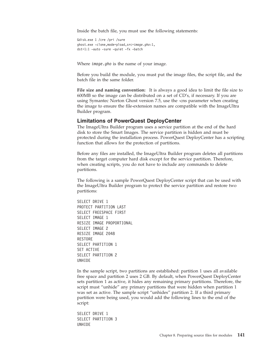 Limitations of powerquest deploycenter, Limitations, Powerquest | Deploycenter | Lenovo ThinkPad R400 User Manual | Page 155 / 220