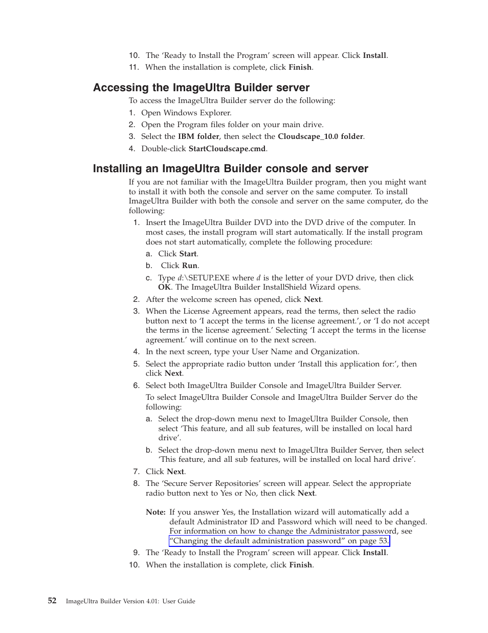 Accessing the imageultra builder server, Accessing, Imageultra | Builder, Server, Installing, Console | Lenovo ThinkPad R400 User Manual | Page 66 / 220