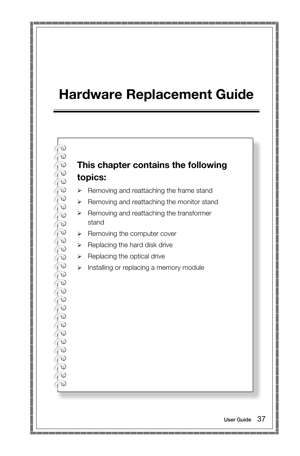 Hardware replacement guide, This chapter contains the following topics | Lenovo S40-40 All-in-One User Manual | Page 42 / 65
