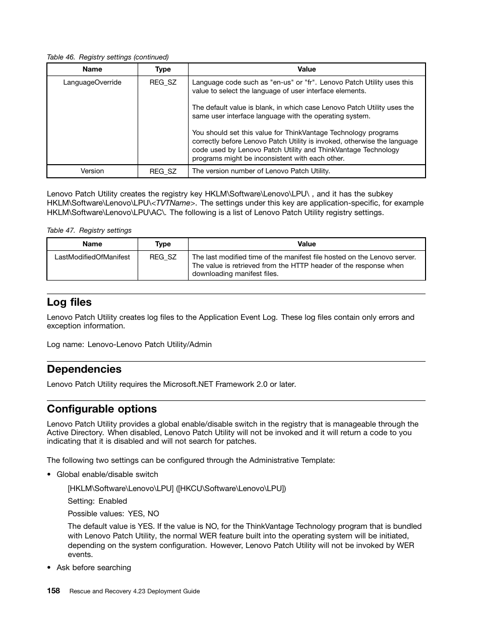 Log files, Dependencies, Configurable options | Lenovo ThinkPad Edge 15 User Manual | Page 166 / 172