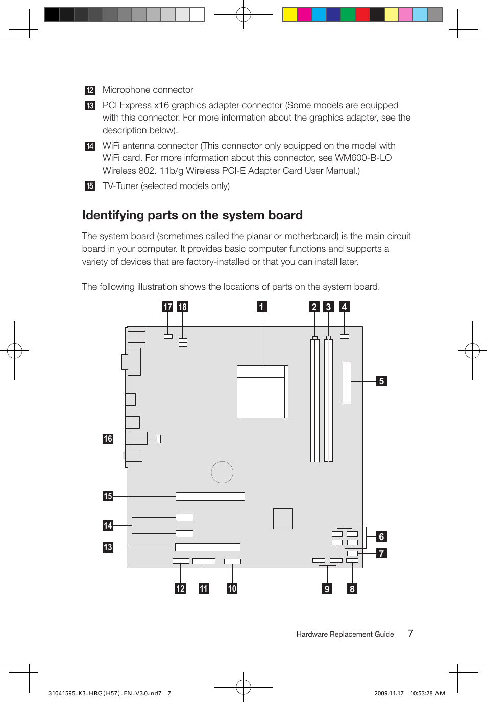 Identifying parts on the system board | Lenovo IdeaCentre K320 User Manual | Page 10 / 37