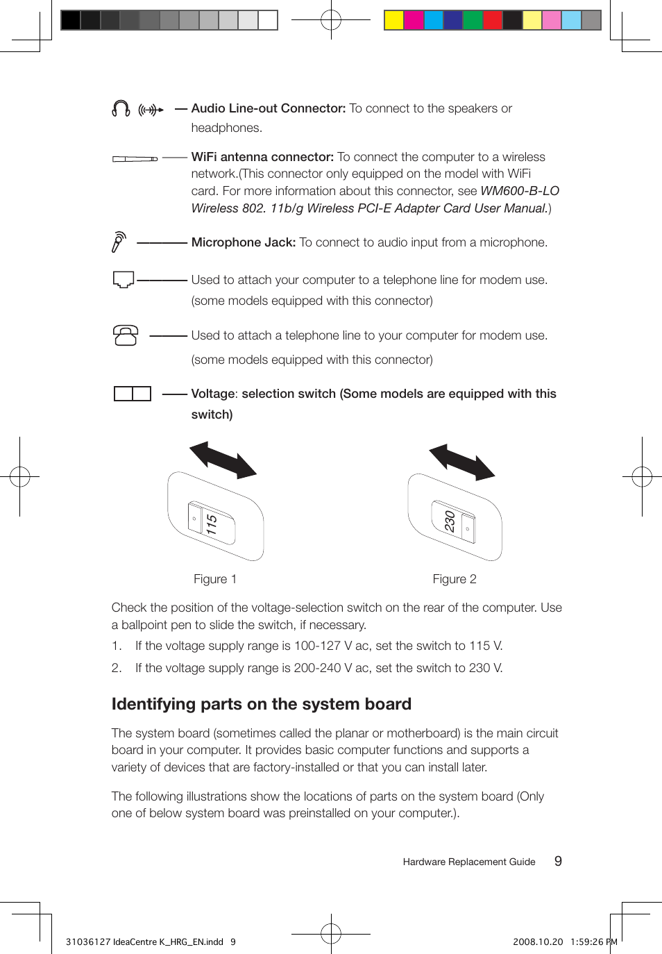 Identifying parts on the system board | Lenovo IdeaCentre K220 User Manual | Page 12 / 37