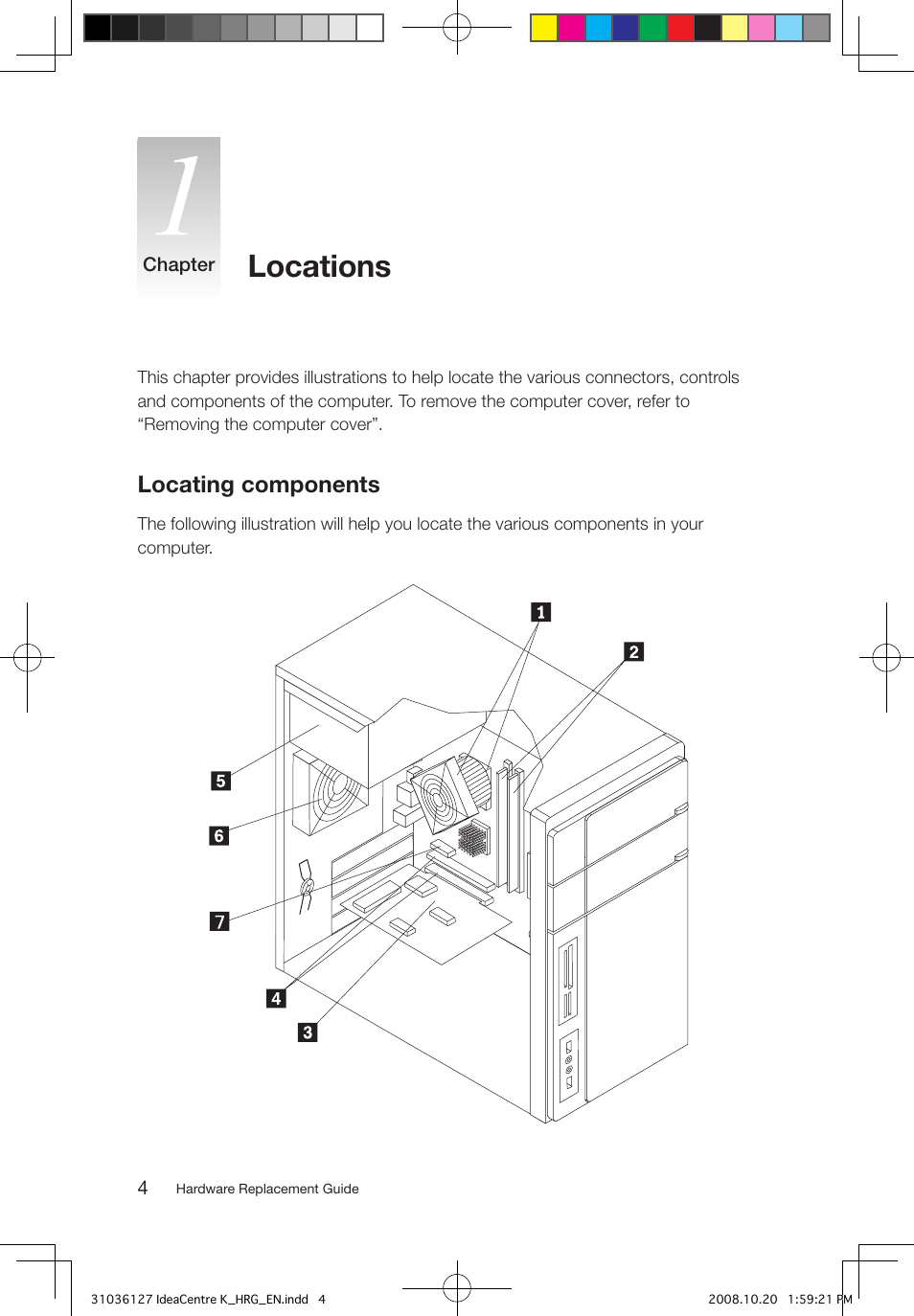 Locations, Locating components | Lenovo IdeaCentre K220 User Manual | Page 7 / 37