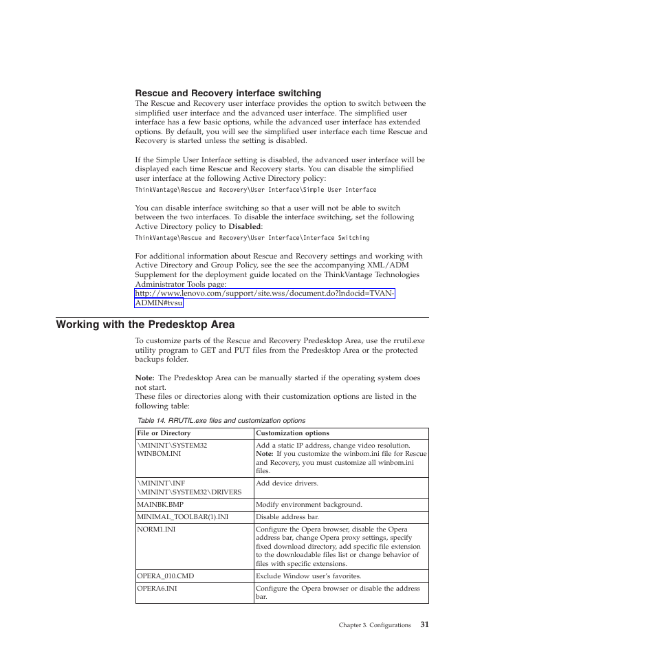 Rescue and recovery interface switching, Working with the predesktop area | Lenovo ThinkPad R61i User Manual | Page 39 / 156