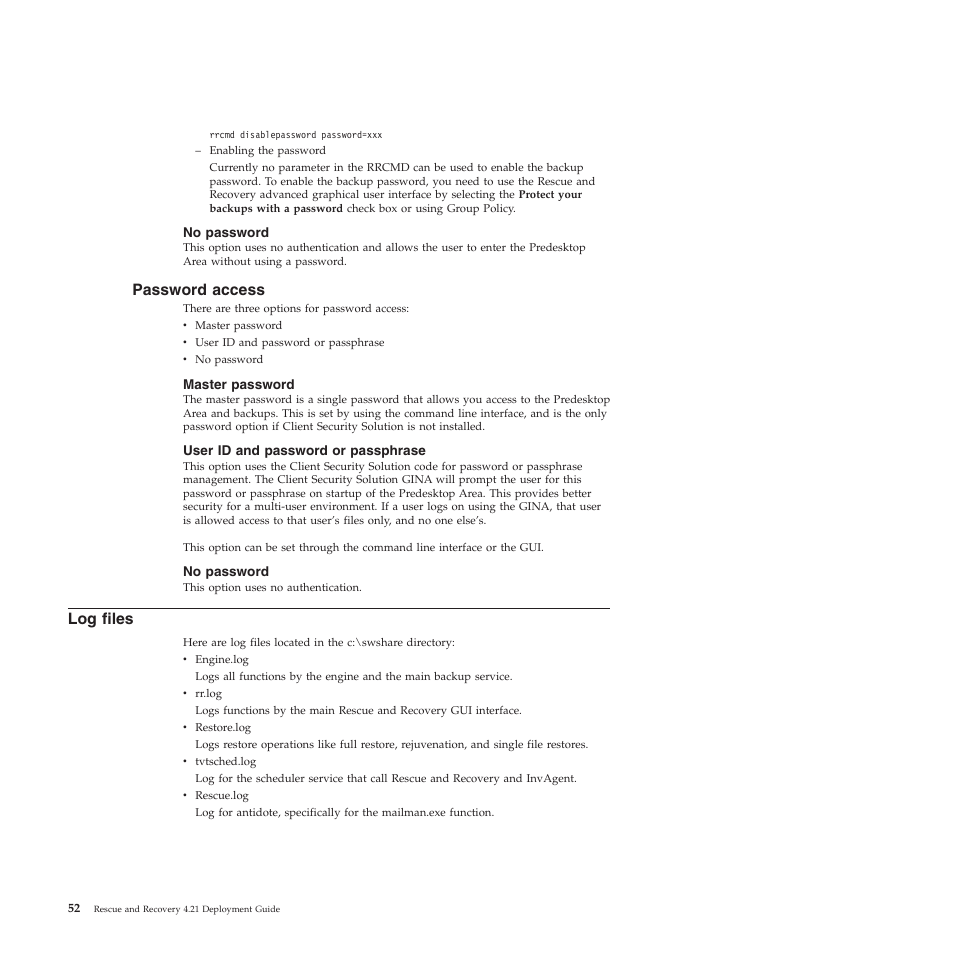 No password, Password access, Master password | User id and password or passphrase, Log files | Lenovo ThinkPad R61i User Manual | Page 60 / 156