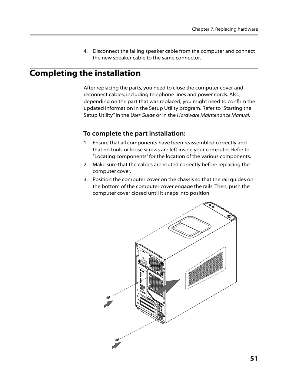 Completing the installation | Lenovo IdeaCentre K330B User Manual | Page 53 / 57