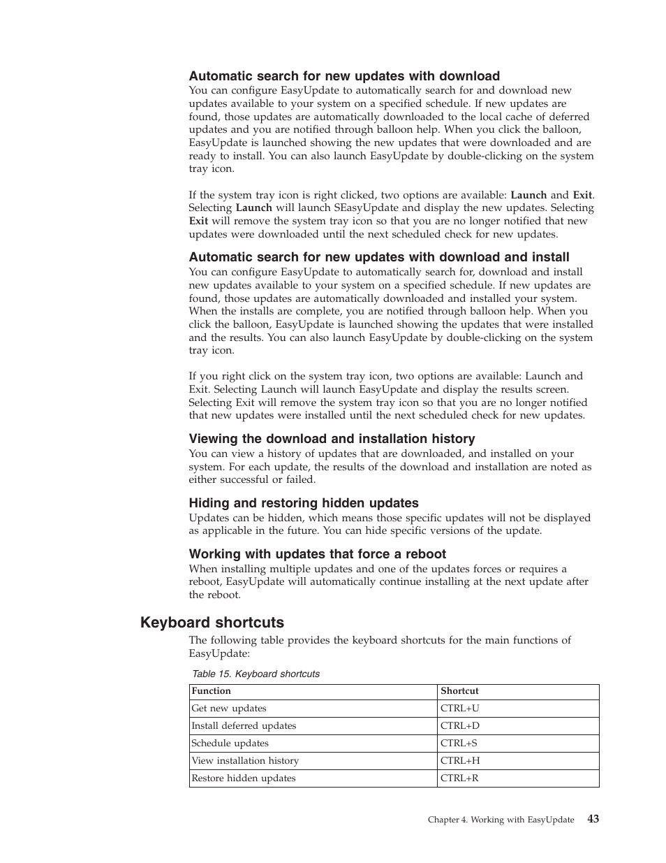 Automatic search for new updates with download, Viewing the download and installation history, Hiding and restoring hidden updates | Working with updates that force a reboot, Keyboard shortcuts, Keyboard, Shortcuts | Lenovo ThinkServer RS110 User Manual | Page 49 / 84