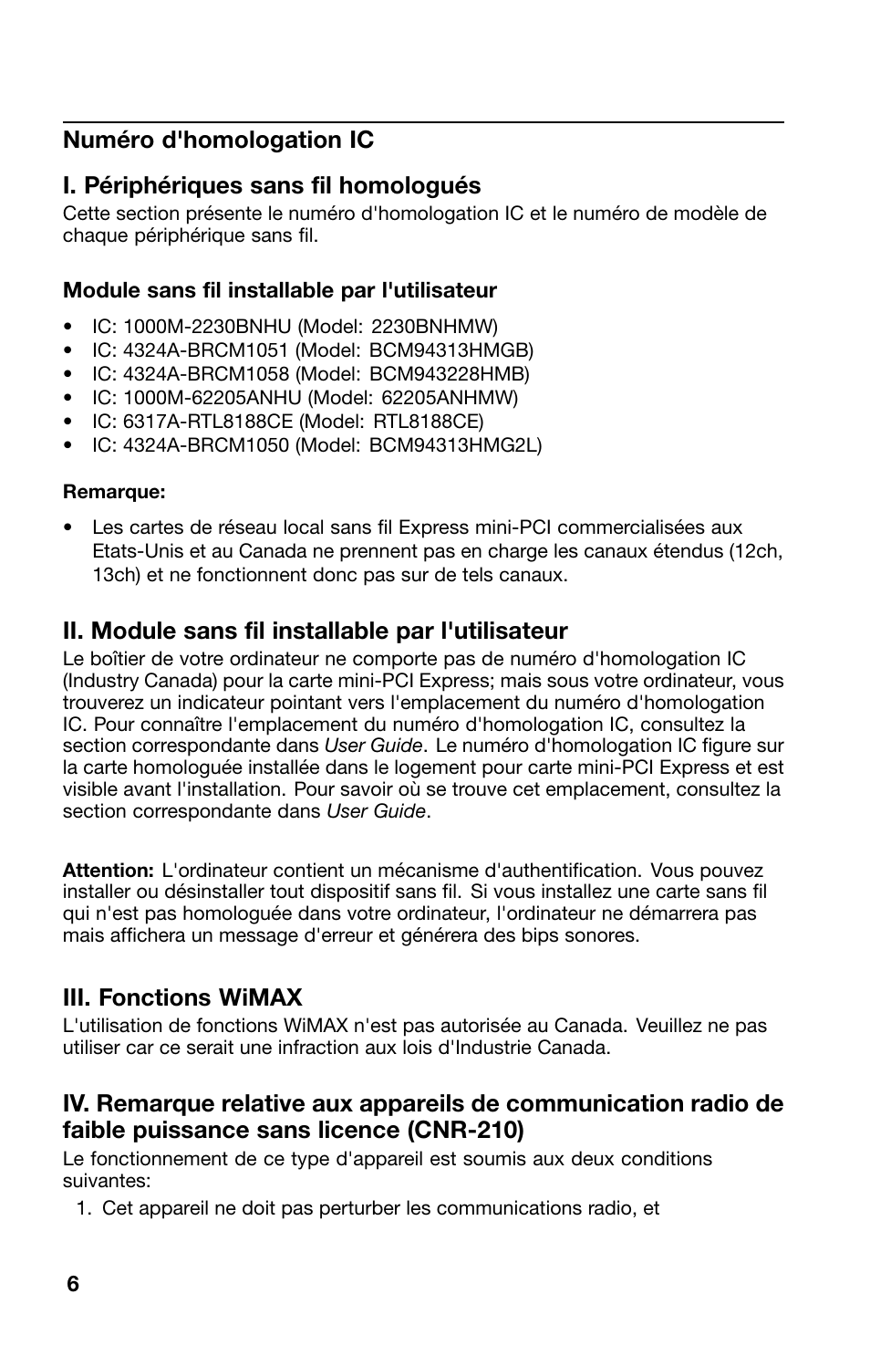 Numéro d'homologation ic, I. périphériques sans fil homologués, Ii. module sans fil installable par l'utilisateur | Iii. fonctions wimax | Lenovo V580c Notebook User Manual | Page 6 / 10