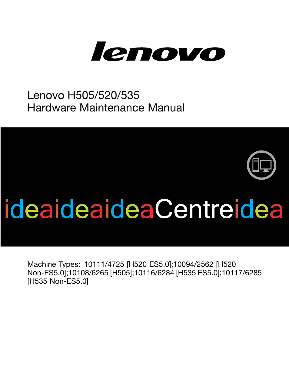 Lenovo H535 Desktop User Manual | 59 pages