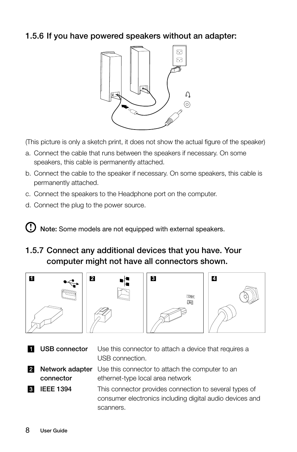 6 if you have powered speakers without an adapter | Lenovo C315 All-In-One User Manual | Page 13 / 57
