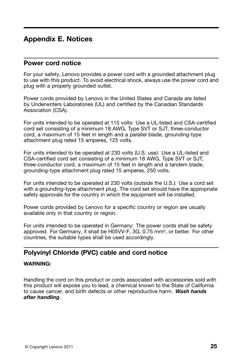 Appendix e. notices, Power cord notice, Polyvinyl chloride (pvc) cable and cord notice | Lenovo ThinkPad X220 Tablet User Manual | Page 39 / 46