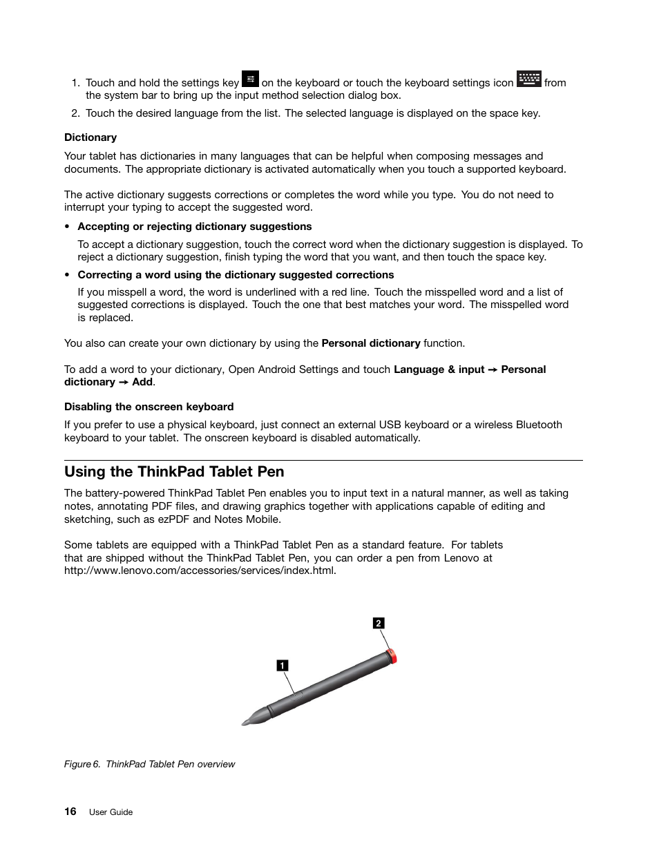 Using the thinkpad tablet pen | Lenovo ThinkPad Tablet User Manual | Page 24 / 100