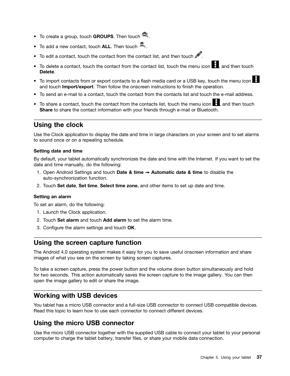 Using the clock, Using the screen capture function, Working with usb devices | Using the micro usb connector | Lenovo ThinkPad Tablet User Manual | Page 45 / 100