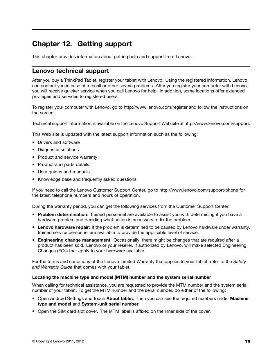 Chapter 12. getting support, Lenovo technical support | Lenovo ThinkPad Tablet User Manual | Page 83 / 100