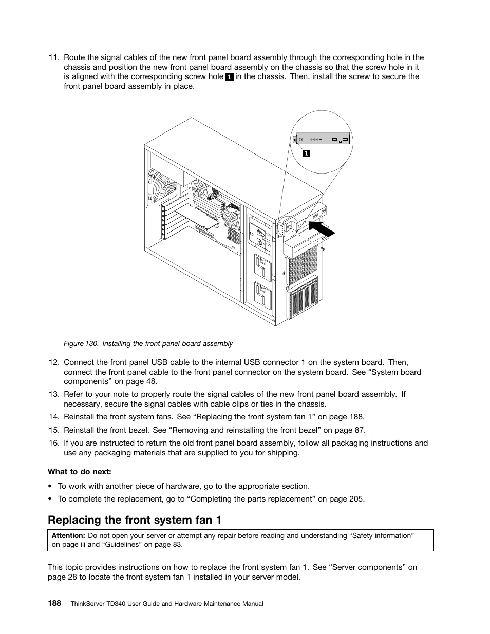 Replacing the front system fan 1 | Lenovo ThinkServer TD340 User Manual | Page 200 / 246